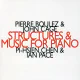Cage / Boulez — Structures & Music for Piano