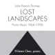 John Patrick Thomas — Klaviermusik 1964-1996 'Lost Landscapes'